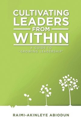 Cultivating Leaders from Within 1