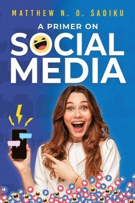 A Primer on Social Media 1