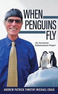 bokomslag When Penguins Fly