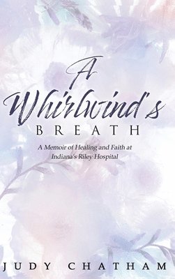 A Whirlwind's Breath 1