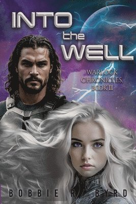 Into The Well: Warlock Chronicles, Book II 1