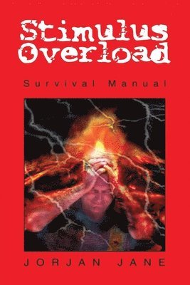 Stimulus Overload