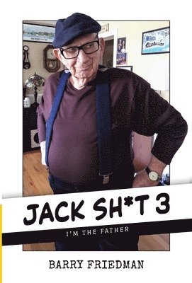 Jack Sh*t 3