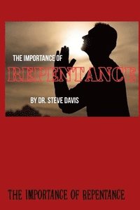 bokomslag The Importance of Repentance