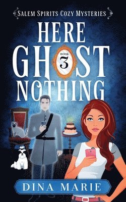 Dina Marie - Here Ghost Nothing, Häftad