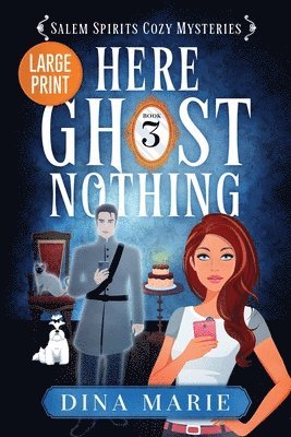 Dina Marie - Here Ghost Nothing, Häftad