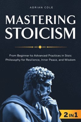 bokomslag Mastering Stoicism