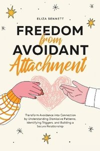 bokomslag Freedom from Avoidant Attachment