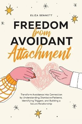 bokomslag Freedom from Avoidant Attachment