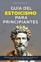 bokomslag Guía del Estoicismo para Principiantes