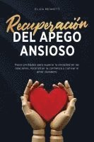 bokomslag Recuperación del apego ansioso