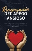bokomslag Recuperación del apego ansioso