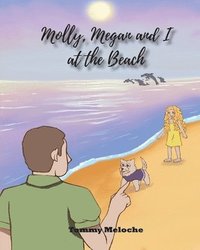 bokomslag Molly, Megan, and I at the Beach
