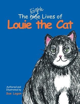 The Eight Lives of Louie the Cat 1