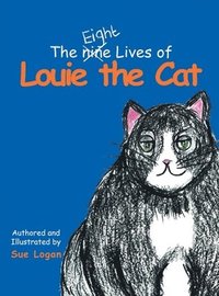bokomslag Eight Lives of Louie the Cat