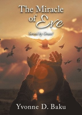 bokomslag Miracle of Eve