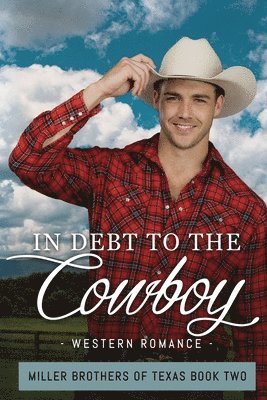 bokomslag In Debt to the Cowboy