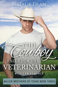 bokomslag The Cowboy Falls for the Veterinarian