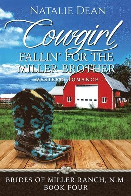 Cowgirl Fallin' for the Miller Brother