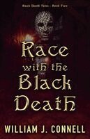 William J Connell - Race wih the Black Death, Häftad