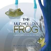 bokomslag The Mud Hollow Frog