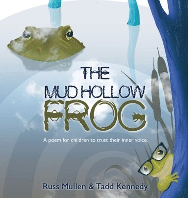 bokomslag Mud Hollow Frog