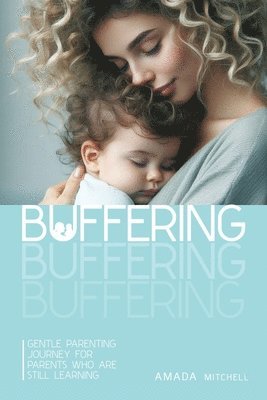 Buffering 1