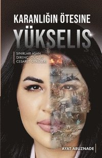 bokomslag Karanl???n Ötesine Yükseli?