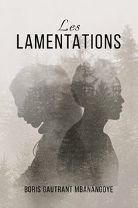 bokomslag Les Lamentations