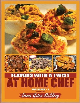 Flavors with a Twist at Home Chef 1