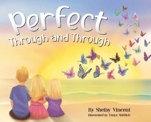 Shelby Vincent - Perfect Through and Through, Inbunden