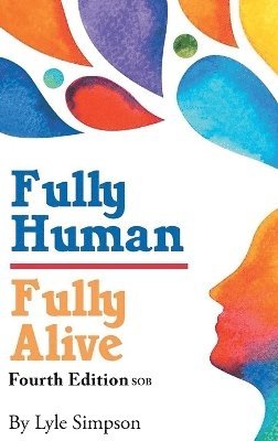 Fully Human/ Fully Alive 1