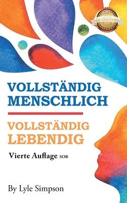 bokomslag Vollständig Menschlich / Vollständig Lebendig
