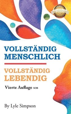 Vollständig Menschlich / Vollständig Lebendig: Vierte Auflage SOB 1