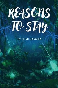 bokomslag Reasons to Stay