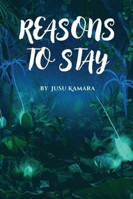 bokomslag Reasons to Stay