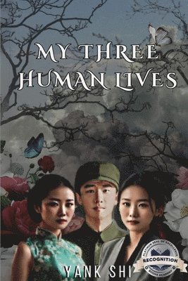 bokomslag My Three Human Lives (Latest Edition)