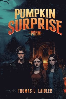 Thomas L Laidler, Thomas L. Laidler - Pumpkin Surprise, Häftad