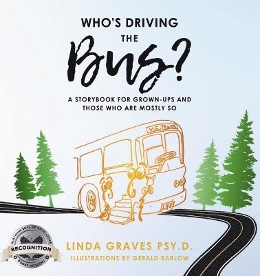Linda Graves - Who's Driving the Bus?, Häftad