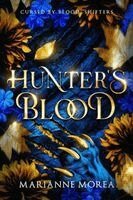 Marianne Morea - Hunter's Blood, Häftad. Tillgänglighet: Lägg i varukorg