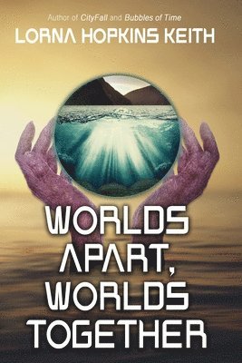 bokomslag Worlds Apart, Worlds Together