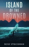 Island of the Drowned 1