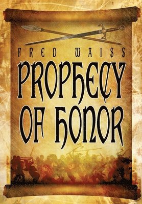 Prophecy of Honor 1