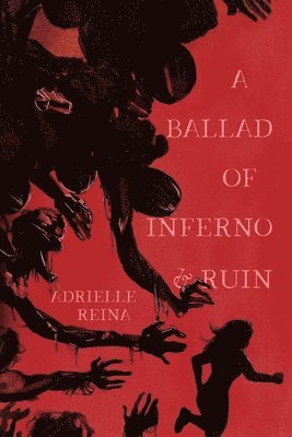 A Ballad of Inferno & Ruin 1