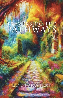 Traversing the Pathways 1