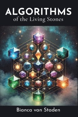 bokomslag Algorithms of the Living Stones