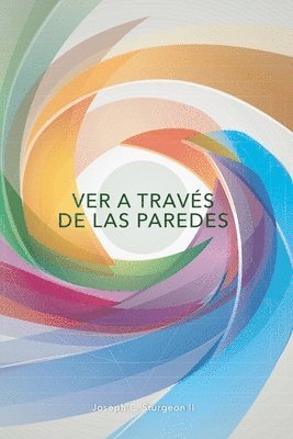 bokomslag Ver A Través De Las Paredes