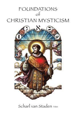 bokomslag Foundations of Christian Mysticism
