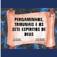 bokomslag Pergaminhos, Tribunais E Os Sete Espíritos De Deus