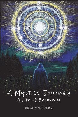 Bracy Wevers - Mystics Journey, Häftad